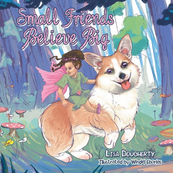 Small Friends Believe Big (eBook, ePUB) Small Friends Believe Big (eBook, ePUB)