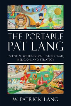 The Portable Pat Lang (eBook, ePUB) - Lang, W. Patrick