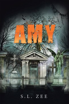 Amy (eBook, ePUB) - Zee, S. L.