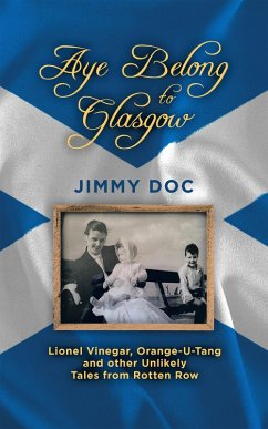 Aye Belong to Glasgow (eBook, ePUB) - Doc, Jimmy