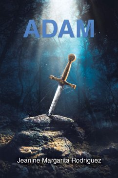 Adam (eBook, ePUB) - Rodriguez, Jeanine Margarita