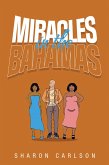 Miracles in the Bahamas (eBook, ePUB)