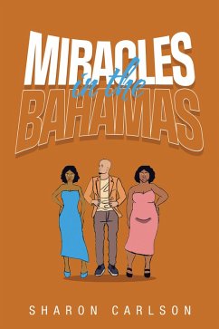 Cover Miracles in the Bahamas (eBook, ePUB)