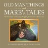 Old Man Things and Mare's Tales (eBook,... - Bild 1