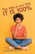 The Tithe Is Not 10% It Is 100% (eBook,... - Bild 1