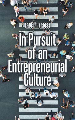 In Pursuit of an Entrepreneurial Culture (eBook, ePUB) - Gross, Raushan