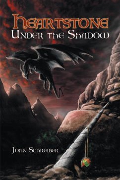 Heartstone Under the Shadow (eBook, ePUB) - Schreiber, John