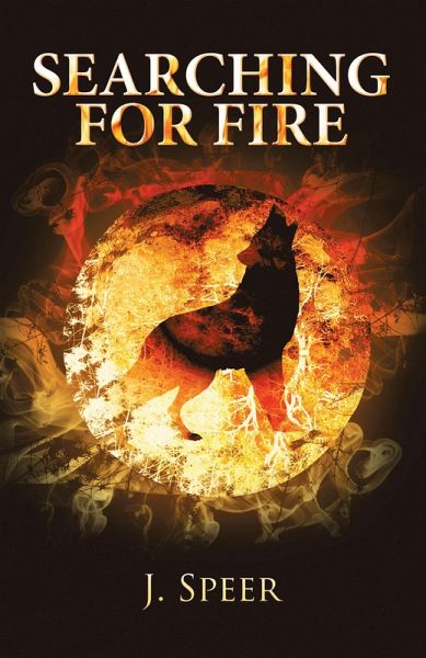 Searching for Fire (eBook, ePUB) Searching for Fire (eBook, ePUB)