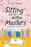 Sitting with the Within Masters (eBook, ePUB)