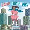 Adhd Isn't Me! (eBook, ePUB) - Bild 1