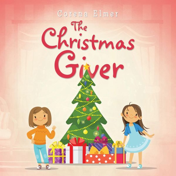 The Christmas Giver (eBook, ePUB) The Christmas Giver (eBook, ePUB)