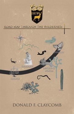 Road Map Through the Wilderness (eBook, ePUB) - Claycomb, Donald F.