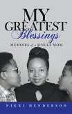 My Greatest Blessings (eBook, ePUB)