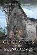 Cockatoos in the Mangroves (eBook, ePUB) - Bild 1