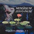 From Menopause to Zen-O-Pause (eBook, ePUB)