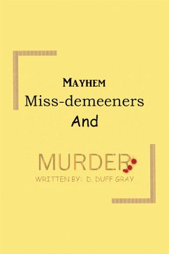 Cover Mayhem, Miss-Demeeners and Murder (eBook, ePUB)