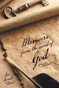 Memoirs from the Word of God Volume 1 (eBook, ePUB) - Davis, Rev. Ronald