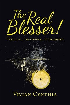 The Real Blesser! (eBook, ePUB) - Cynthia, Vivian
