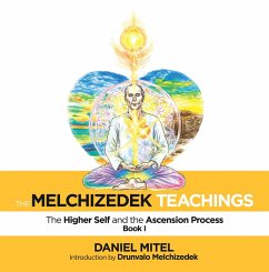 The Melchizedek Teachings (eBook, ePUB) - Mitel, Daniel