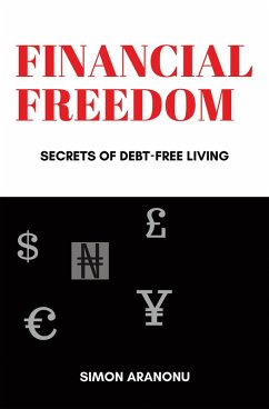 Financial Freedom (eBook, ePUB) - Aranonu, Simon