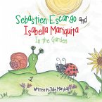 Sebastien Escargo and Isabella Mariquita (eBook, ePUB)