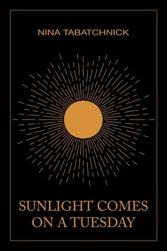Cover Sunlight Comes on a Tuesday (eBook, ePUB)