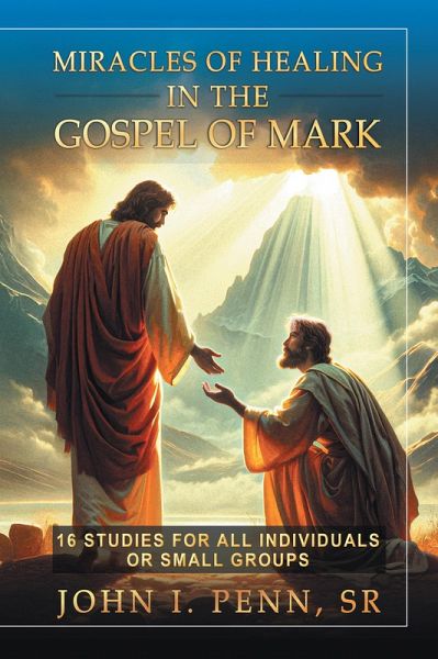 Miracles of Healing in the Gospel of Mark (eBook, ePUB)