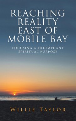 Reaching Reality East of Mobile Bay (eBook, ePUB)