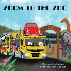 Zoom to the Zoo (eBook, ePUB) - Clabaugh, Kelleyerin