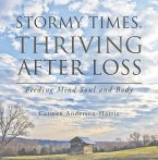 Stormy Times, Thriving After Loss (eBook, ePUB)