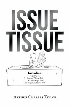 Issue Tissue (eBook, ePUB) - Taylor, Arthur Charles