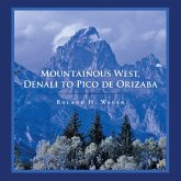Mountainous West, Denali to Pico De Orizaba (eBook, ePUB)