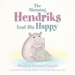 Cover The Morning Hendriks Lost His Happy (eBook, ePUB)