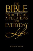 The Bible - Practical Applications for Everyday Life (eBook, ePUB)