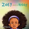 Zoey Gets a Hobby (eBook, ePUB) - Bild 1