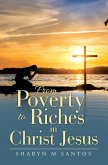 From Poverty to Riches in Christ Jesus (eBook, ePUB)