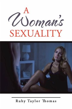 A Woman's Sexuality (eBook, ePUB) - Thomas, Ruby Taylor