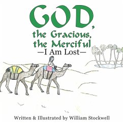God, the Gracious, the Merciful-I Am Lost (eBook, ePUB) - Stockwell, William