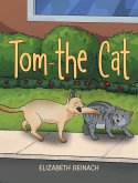 Tom - the Cat (eBook, ePUB)