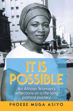 It Is Possible (eBook, ePUB) - Asiyo, Phoebe Muga