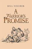 A Warrior's Promise (eBook, ePUB)