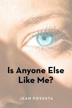 Is Anyone Else Like Me? (eBook, ePUB)