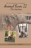 Animal Farm Ii - the Machine (eBook, ePUB)