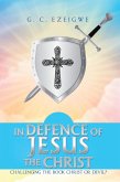 In Defence of Jesus the Christ (eBook, ePUB)