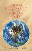 Is Jehovah Universally the Only Supreme God? (eBook, ePUB)