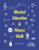 Musical Education & Fitness Walk (eBook, ePUB)