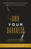Own Your Darkness (eBook, ePUB)