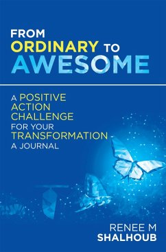 From Ordinary to Awesome (eBook, ePUB) - Shalhoub, Renee M