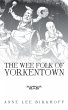 The Wee Folk of Yorkentown (eBook, ePUB) - Bild 1
