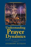 Understanding Prayer Dynamics (eBook, ePUB)